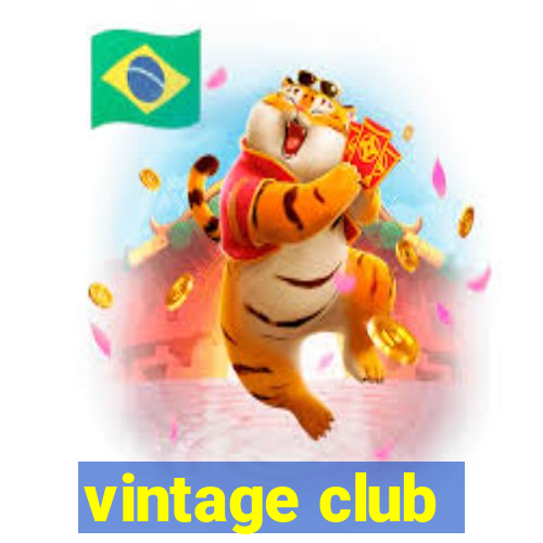 vintage club